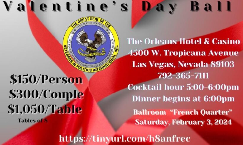 Veterans In Politics Foundation Seventh Biennial Valentine’s Day Ball & Gala 2024