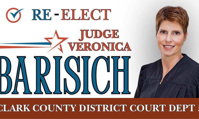 Veronica Barisich: The Quiet Powerhouse Judge Clark County Cannot Afford to Lose!