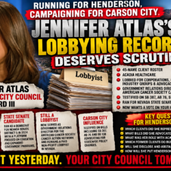 Running for Henderson, Campaigning for Carson City: Jennifer Atlas’s Lobbying Record Deserves Scrutiny!