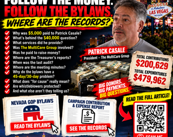Follow the Money: Where Are the Nevada GOP Treasurer’s Reports? Follow the Money: Where Are the Nevada GOP Treasurer’s Reports?