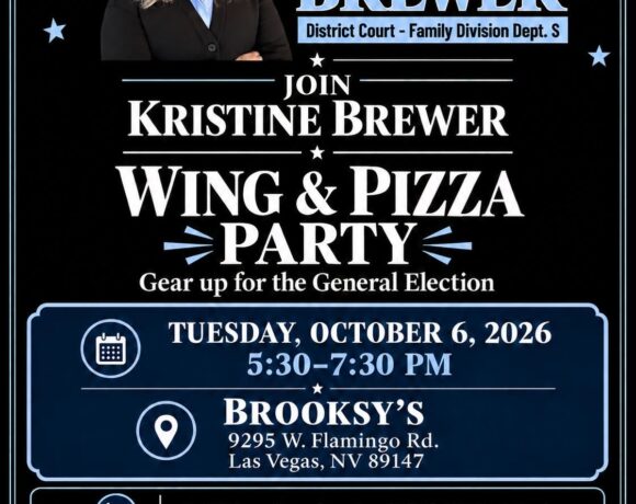 WINGS, PIZZA & A CAMPAIGN FOR THE BENCH: Kristine Brewer Brings Her Family Court Campaign Directly to Clark County Voters WINGS, PIZZA & A CAMPAIGN FOR THE BENCH: Kristine Brewer Brings Her Family Court Campaign Directly to Clark County Voters