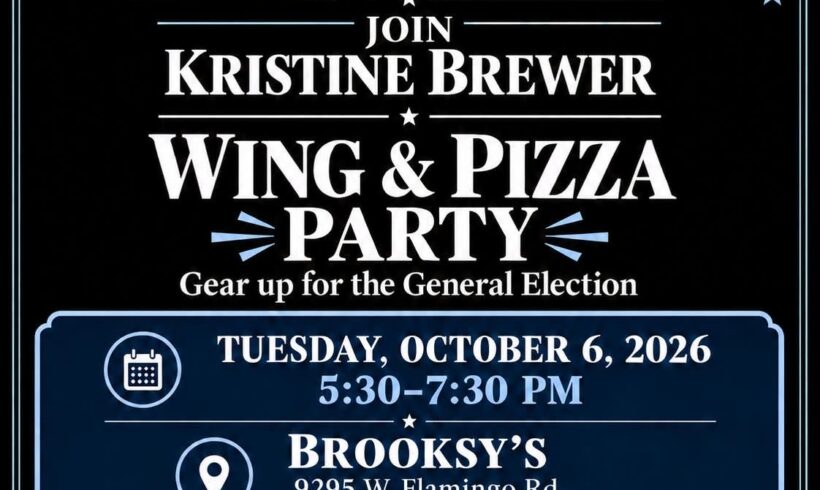 WINGS, PIZZA & A CAMPAIGN FOR THE BENCH: Kristine Brewer Brings Her Family Court Campaign Directly to Clark County Voters WINGS, PIZZA & A CAMPAIGN FOR THE BENCH: Kristine Brewer Brings Her Family Court Campaign Directly to Clark County Voters