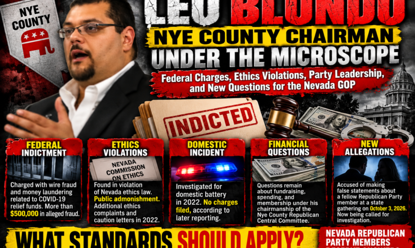 LEO BLUNDO UNDER THE MICROSCOPE: Nye County Chair LEO BLUNDO UNDER THE MICROSCOPE: Nye County Chair